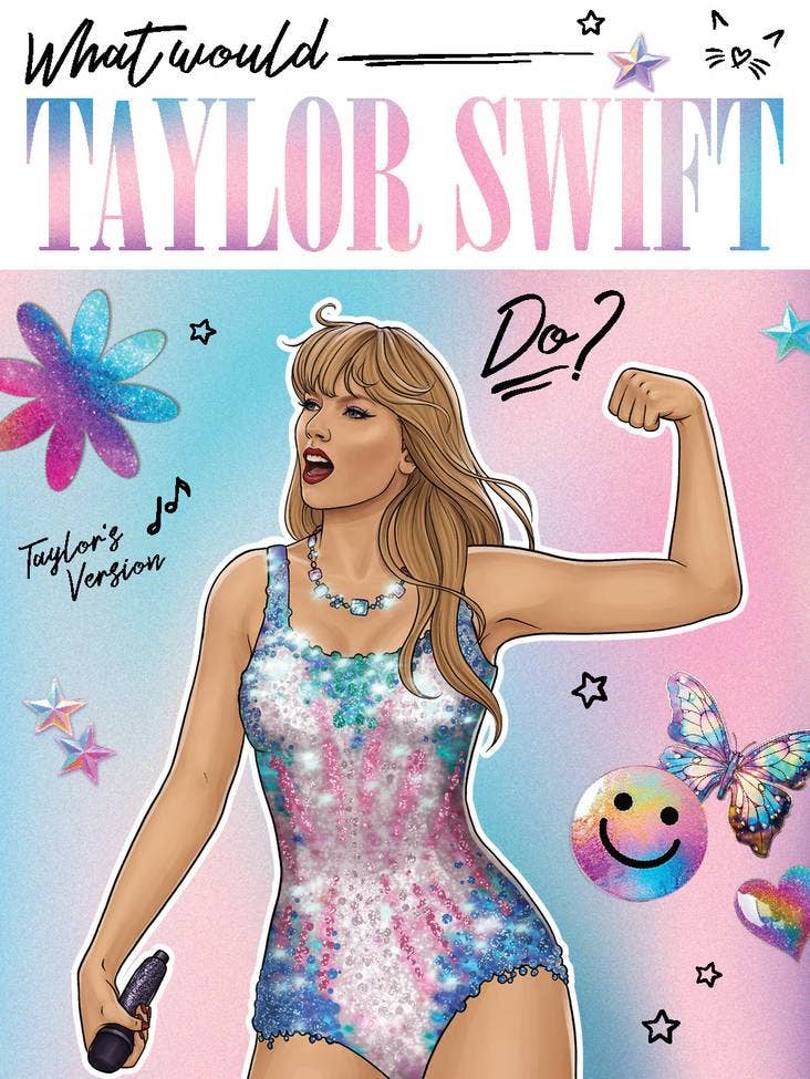 What Would Taylor Swift Do?