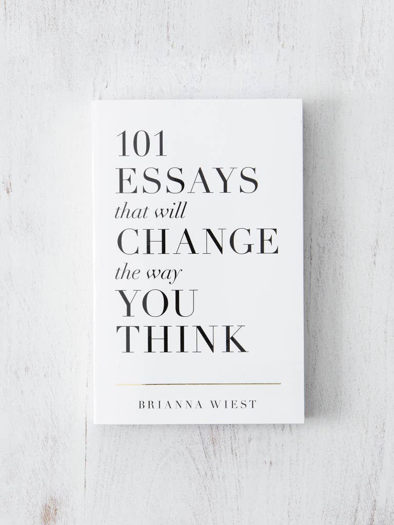 101 Essays That Will Change The Way You Think - Paperback