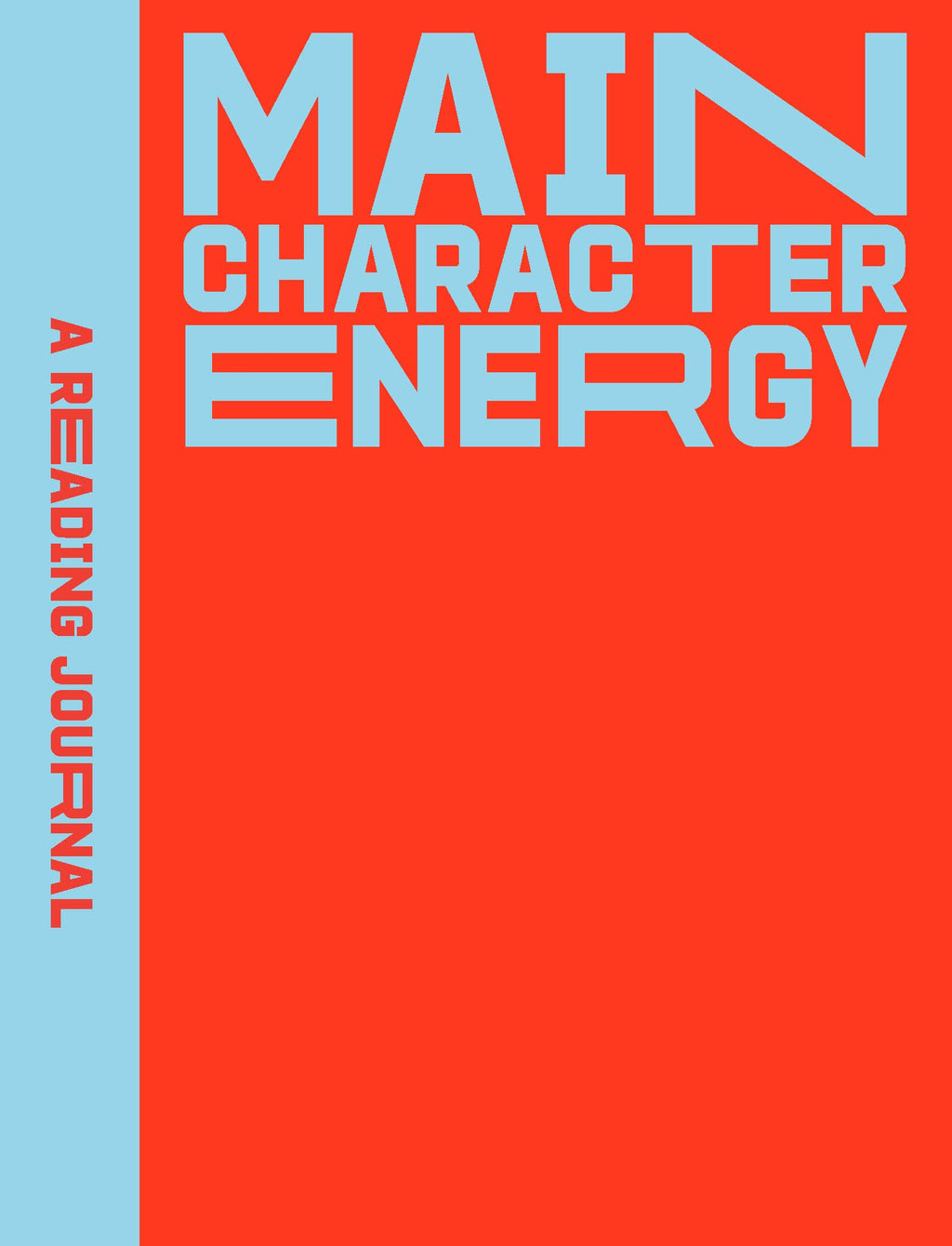 Reading Journal - Main Character Energy