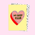 No Sleep Club Card