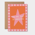 You Are Amazing Orange | Everyday Card | Appreciation Card